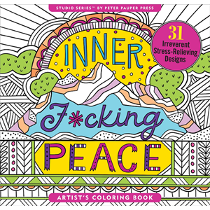"Inner F*cking Peace" Artis's Coloring Books