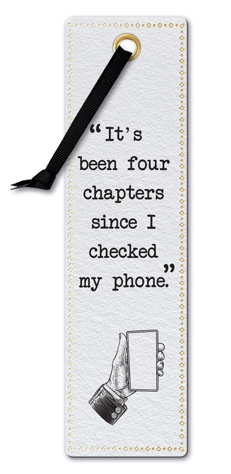 Literary Bookmarks - "Checked my Phone"