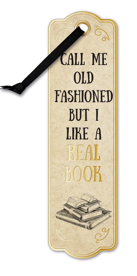 Literary Bookmarks - "Call Me Old Fashioned"